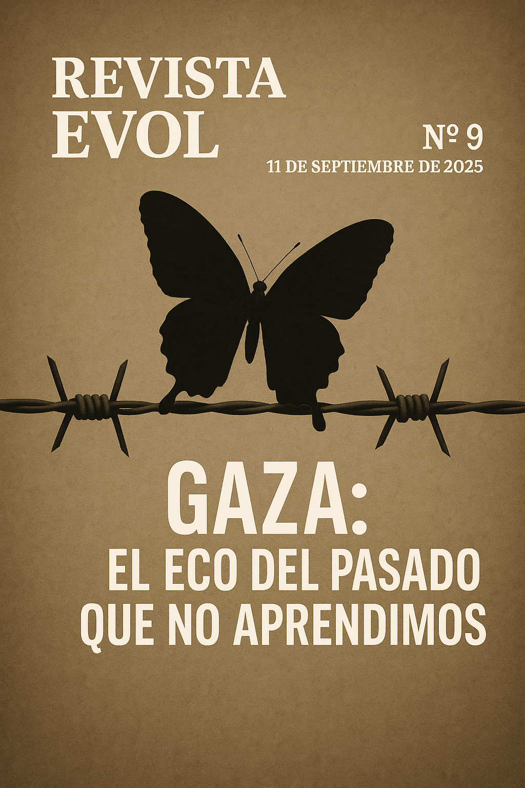 Gaza: el eco del pasado que no aprendimos