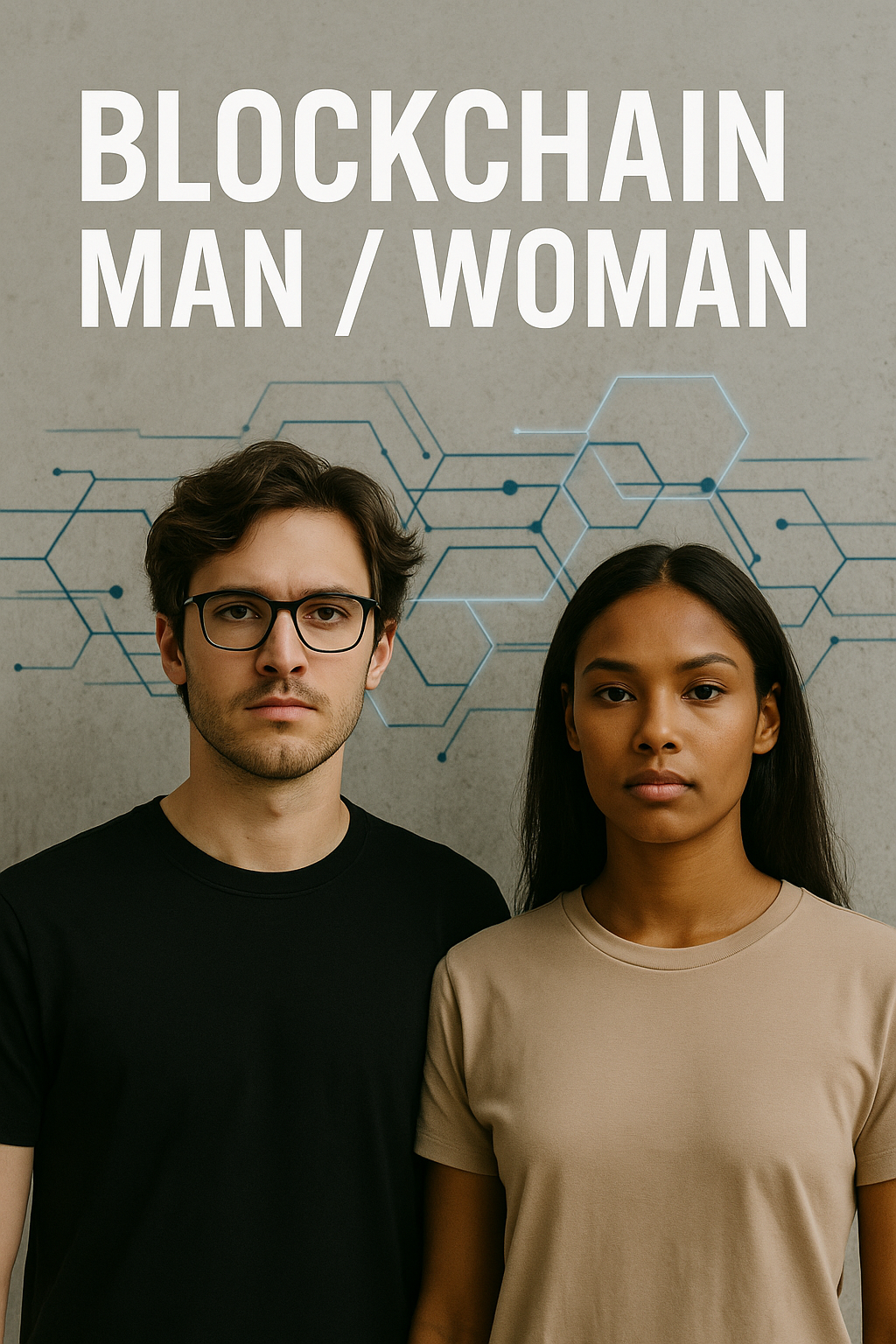 Blockchain Man / Woman